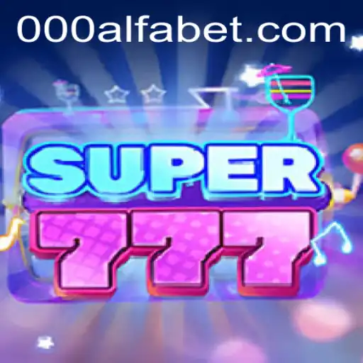 Super777 - A Revolução do Jogo de Azar com 000alfa.com